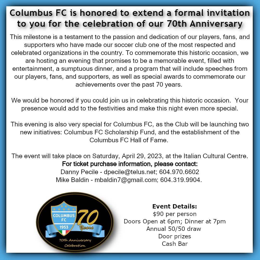 ColumbusFC_Van's tweet photo. Columbus FC is honoured to extend a formal invitation to you for the celebration of our 70th anniversary. #ColumbusFC #ColumbusFCVancouver #ItalianCenter https://t.co/2SXET8XYKa