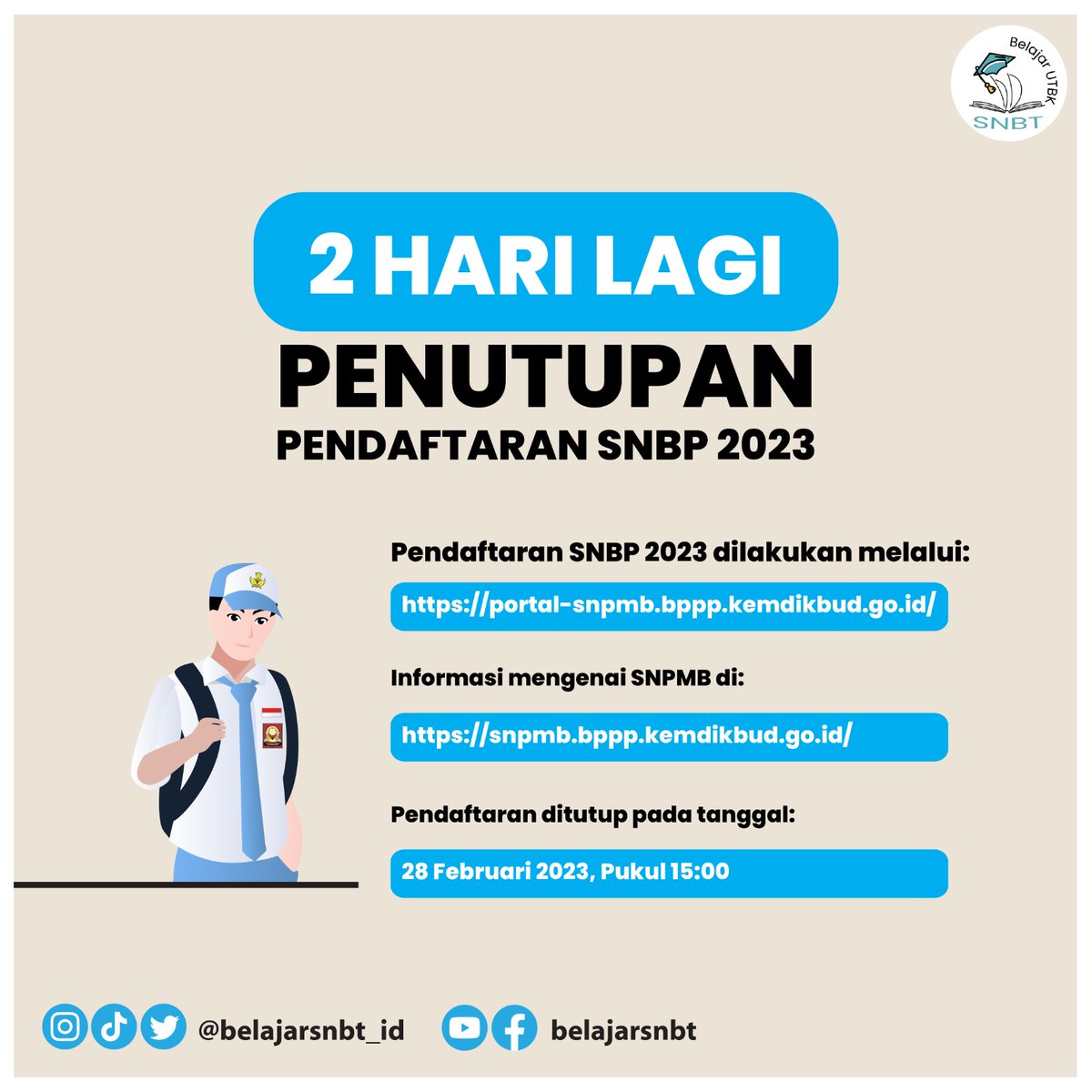 belajarUTBK_id's tweet image. ‼️H-2 PENDAFTARAN SNBP 2023 DITUTUP‼️

Halo, Calon Mahasiswa Indonesia!

Tersisa 2 hari hingga Pendaftaran SNBP 2023 akan ditutup pada 28 Februari 2023 pukul 15.00 WIB.

#SNPMBBPPP
#SNPMB2023
#SNBP
#SNBT
#UTBK
#belajarutbk
#belajarsnbt
#ambis #gapyear #eligible