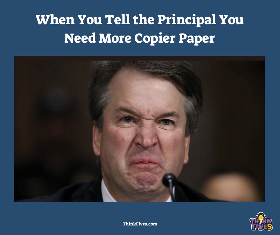 ThinkFives's tweet image. Requesting more copy paper from the principal goes a little something like this... 🤣🤣🤣🤣🤣

Follow @ThinkFives for more #BrainCandy, #jokes , and other #teachercontent!

 Also, check out thinkfives.com for the chance to win $105 💰