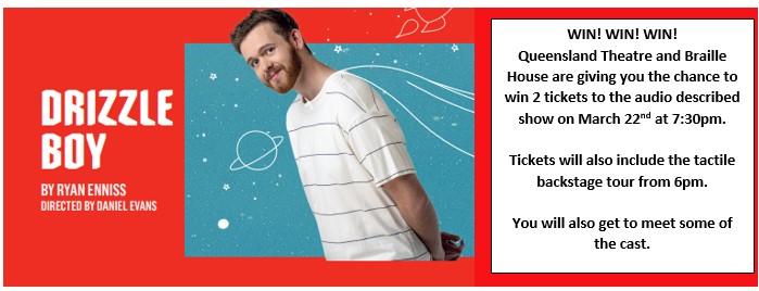 Win! Win! Win!
2 FREE tickets to the audio described production of Drizzle Boy, on Wednesday March 22nd at 7.30pm.
Enter here - braillehouse.org.au/get-involved/c…

#Inclusive #Theatre #TactileTour #AudioDescription #Accessibility