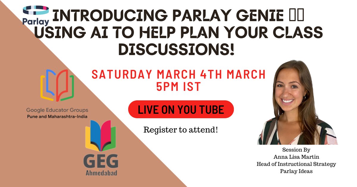 GEG Pune and GEG Ahmedabad brings to you-

"Introducing Parlay Genie 🧞‍♂️ Using AI to help plan Class Discussions " 🤖 

🎯Set your reminders- March 4th 2023 - 5pm IST
youtube.com/live/lKKZaV8Eu…
#gegpune @googleeducatorgroups @vishalvaria <a href="/parlayideas/">Parlay Ideas</a>