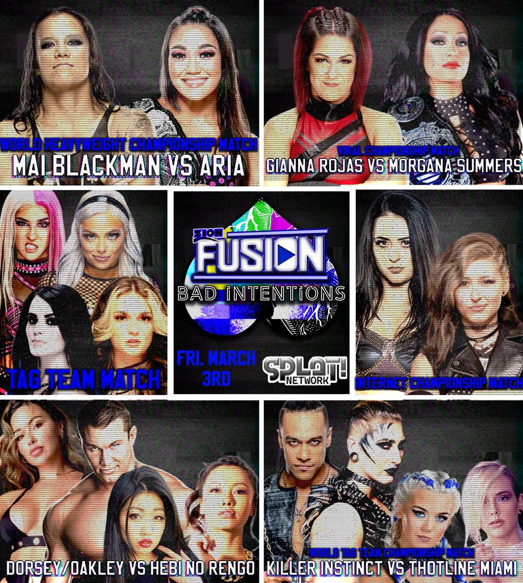 ZionWrestleRP's tweet image. This Friday on @thesplatnetwork, the blue brand brings you a huge night of action as we put on Fusion: Bad Intentions. With majors rivalries coming to a boil and all four of Fusion's titles on the line, it's sure to live up to the name! Full card is here: zionwrestling.proboards.com/thread/987/fus…