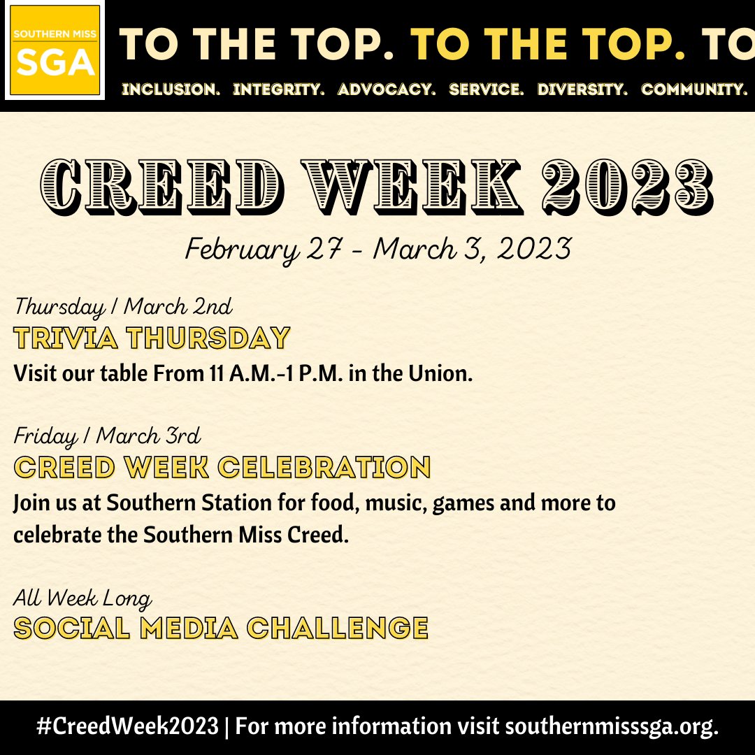 Creed Week starts tomorrow, Monday, February 27th! We cannot wait to celebrate such a wonderful Southern Miss tradition with you all! 

For more information on the daily events, please visit southernmisssga.org/creed-week.

#CreedWeek #USMCreed