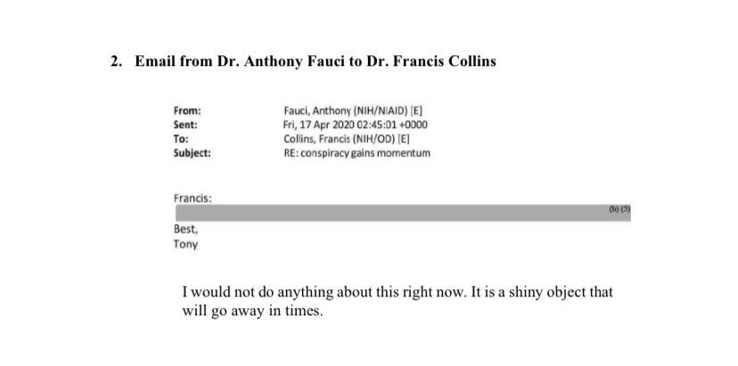 4) In which Fauci responded with 

“I would not do anything about this right now. It’s a shiny objec