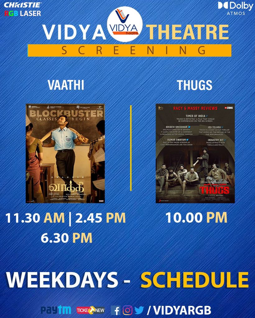 Weekdays schedule::
Enjoy this week with #Vaathi & #KumariMavattathinThugs in our powerful Dolby Atmos & RGB laser projection..

Bookings open now @TicketNew & counter..