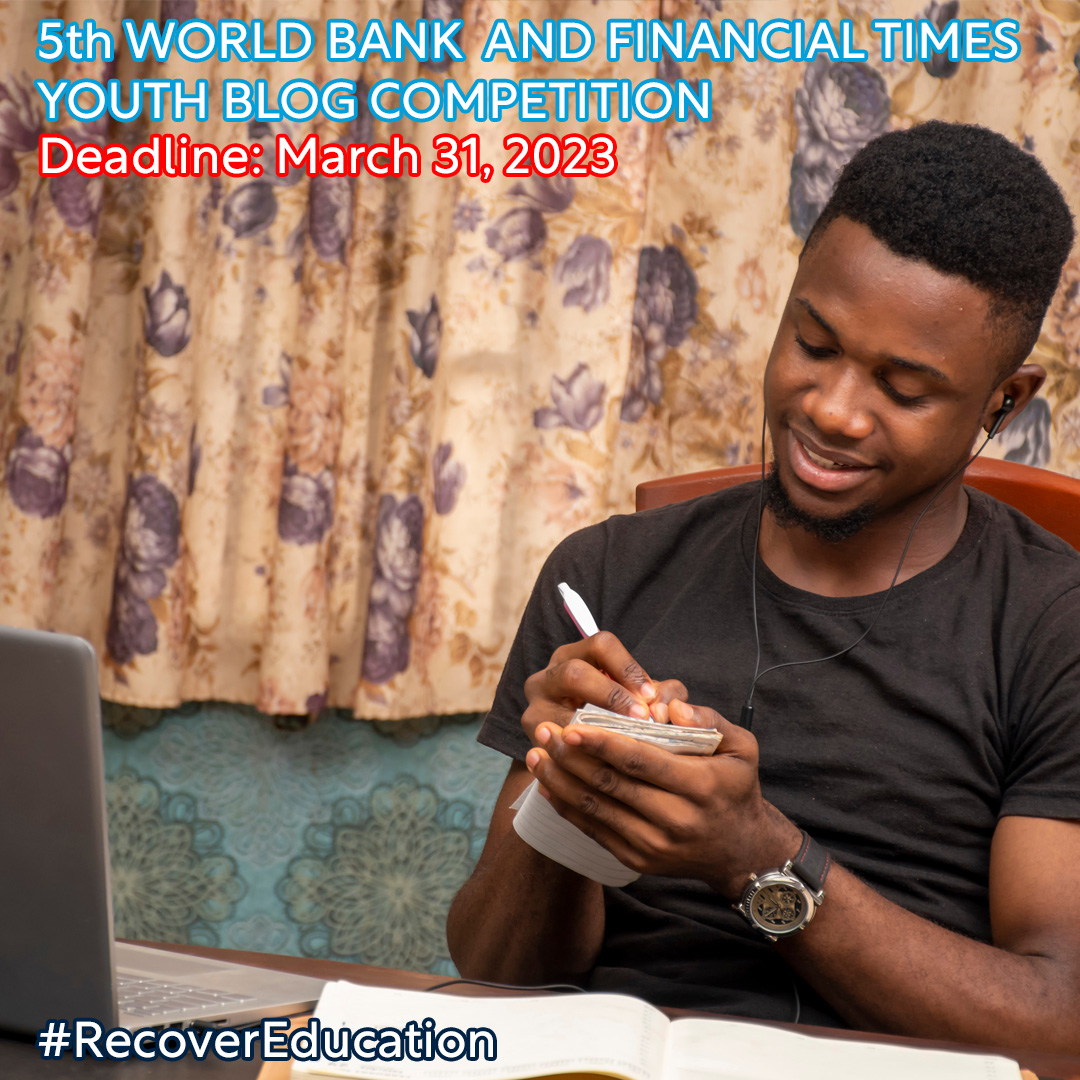 .@WorldBank & @ft4s Youth Blog Competition is open! How is your country’s education system recovering from learning losses & what more can it do to prepare young ppl for the jobs of the future? Are you 16 -19 years old? Submit your blog: wrld.bg/7Sx950MS67w #RecoverEducation