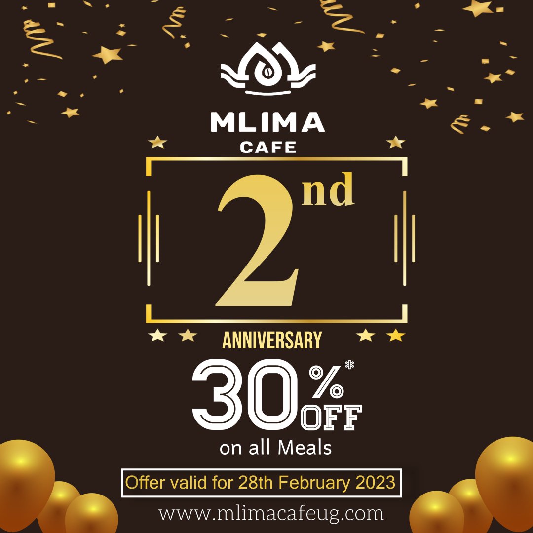 We are offering you all a 30%  discount Off on all our Dishes at Mlima Cafe , Mutundwe!🍽 Hurry up!  Offer valid on 28th February 2023, for dine-in &amp; Take away