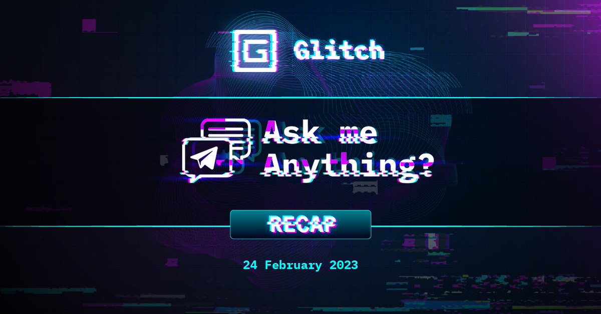 GlitchProtocol's tweet image. Glitch Indonesia #AMA Recap - February 24th @GlitchIndonesia

Below are the highlights of the session, translated into English.

$GLCH #DeFi #AMA