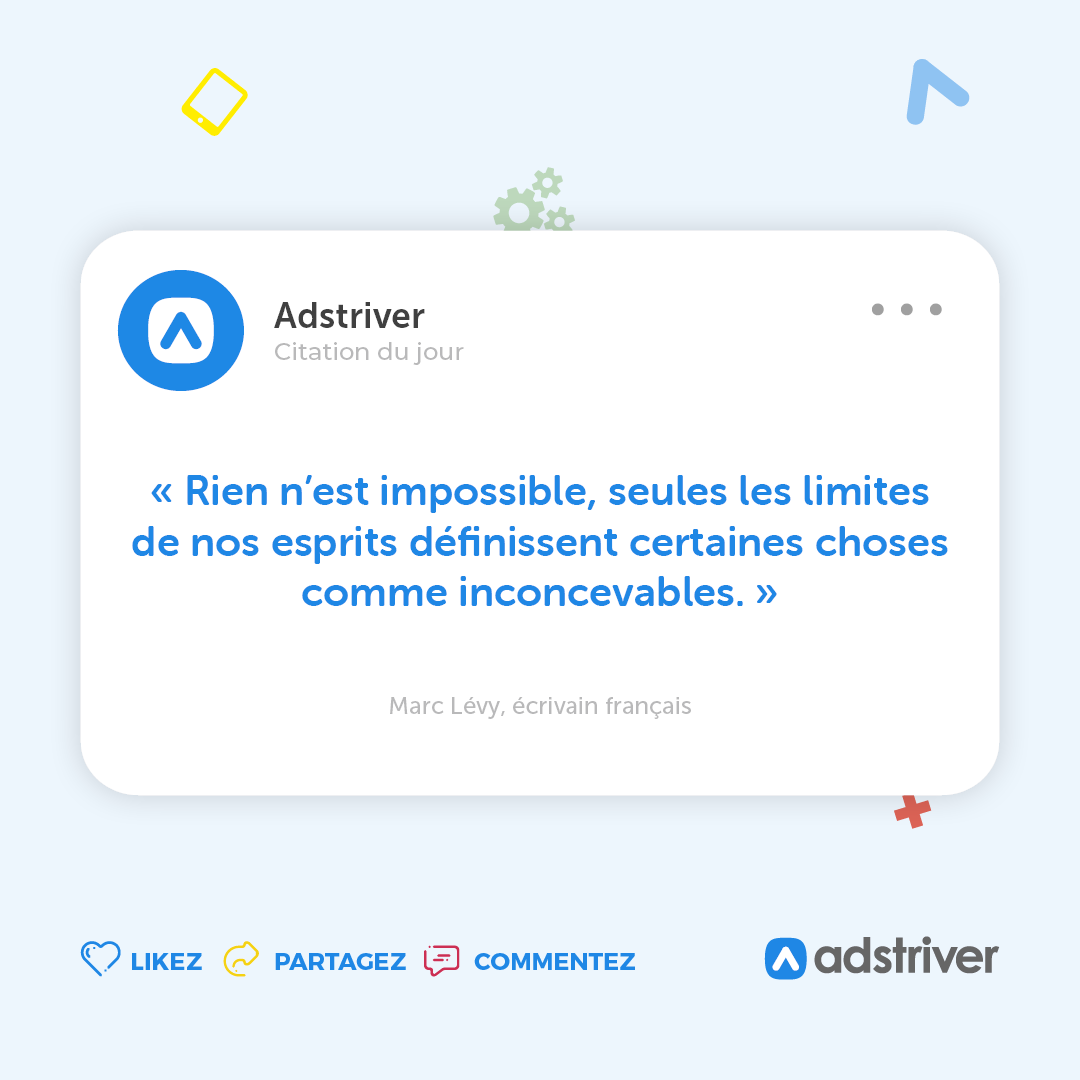 adstriver's tweet photo. « Rien n’est impossible, seules les limites de nos esprits définissent certaines choses comme inconcevables. » Marc Lévy 

#objectif #but #entrepreneur #entrepreneuriat #agencedecommunication #valdeurope https://t.co/q7WGblE0IT