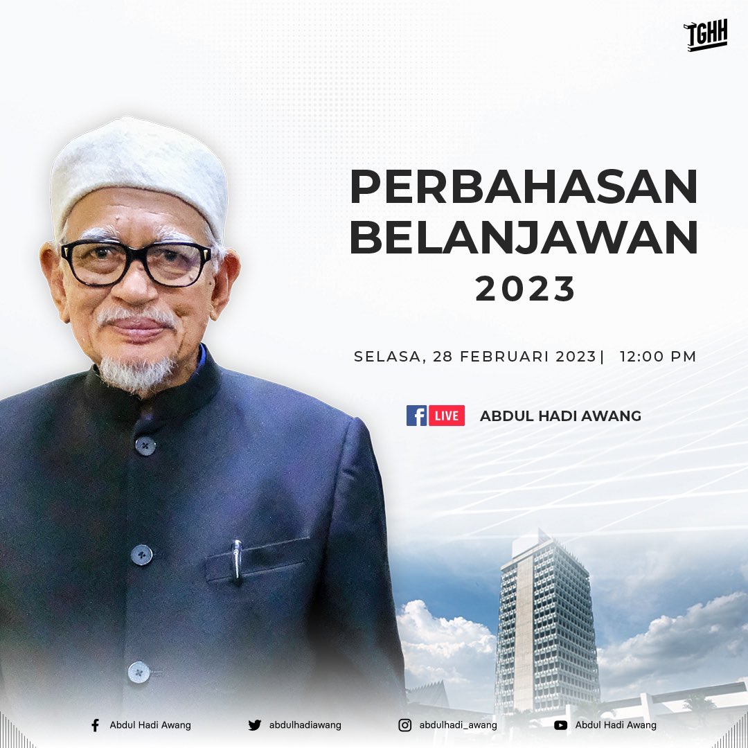 abdulhadiawang's tweet photo. Saksikan Perbahasan Belanjawan 2023 oleh YB Tan Sri Dato' Seri Tuan Guru Haji Abdul Hadi Awang, Ahli Parlimen Marang pada 28 Februari 2023 (Selasa) jam 12 tengah hari. https://t.co/liPImalHmt