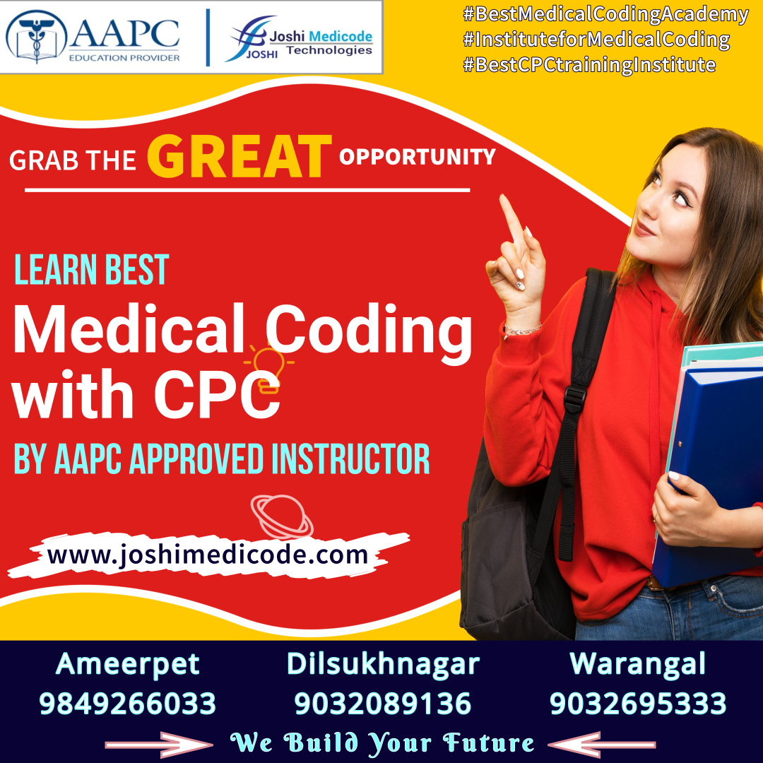 joshimedicode's tweet image. #bestmedicalcodingacademy
Comprehensive Medical coding CPC training By AAPC Approved Instructor @ Leading Medical Coding Academy "Joshi Medicode Technologies", Ameerpet, Dilsukhnagar & Warangal.
call / 9849266033 / 9032759395 / 9032089136 / 9032695333