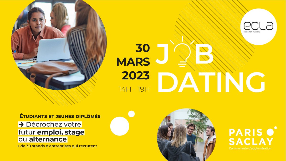 [SAVE THE DATE] #Étudiants et jeunes diplômés : décrochez un #job #stage #alternance grâce au job dating Ecla !

En 2022, ➕ de 60 contrats ont été signés : et si c’était votre tour ? 👉 bit.ly/3Suz2k1

📅 Jeudi 30 mars de 14h à 19h
📍 Campus Ecla Paris Massy-Palaiseau