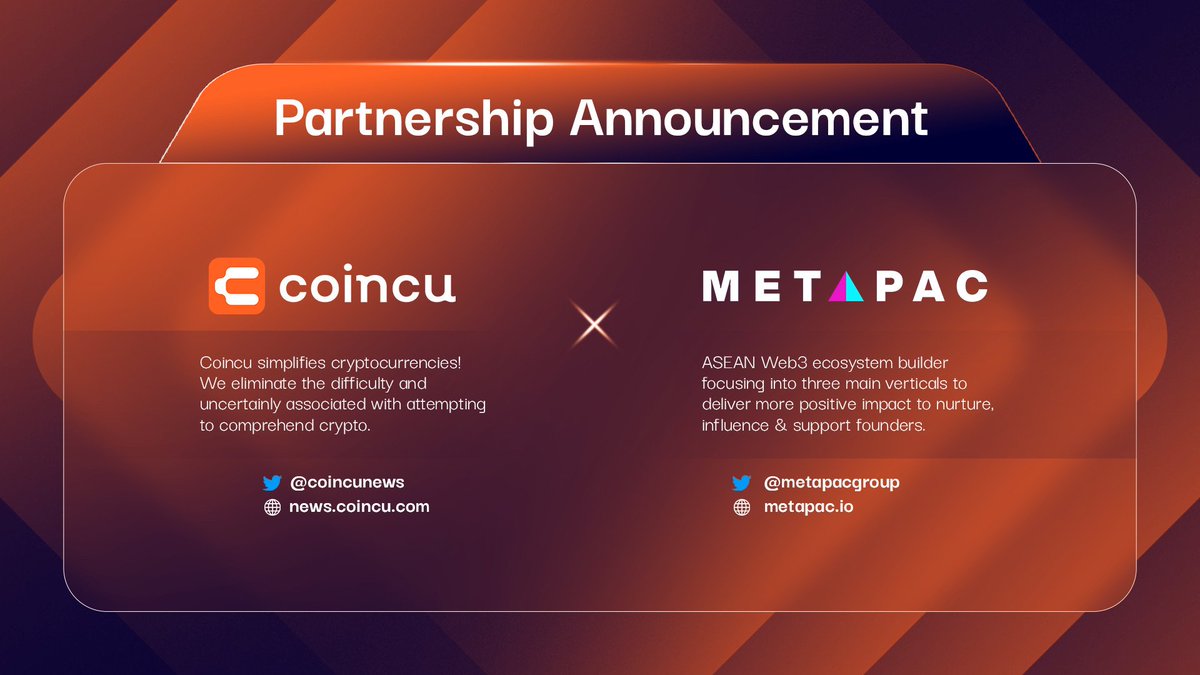 Coincuofficial's tweet photo. [𝐏𝐚𝐫𝐭𝐧𝐞𝐫𝐬𝐡𝐢𝐩 𝐀𝐧𝐧𝐨𝐮𝐧𝐜𝐞𝐦𝐞𝐧𝐭] @Coincu x @metapacgroup

We're so happy to announce the partnership with #Metapac - an ASEAN Web3 ecosystem builder focus on nurturing, influencing &amp; support blockchain projects.

📌https://t.co/6aarYgtMrV
#Coincu #Partnership https://t.co/7QyOJoiqHf