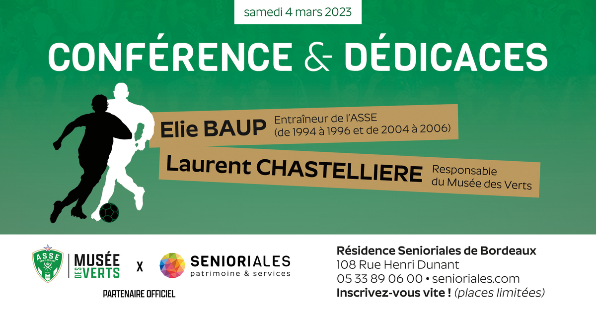 Conférence et séance de dédicaces avec Élie Baup et Laurent Chastelliere à la résidence de Bordeaux Deschamps le 4 mars 2023 à 10h30. Au travers d'un film, ils présenteront les plus belles années de l'histoire des Verts.