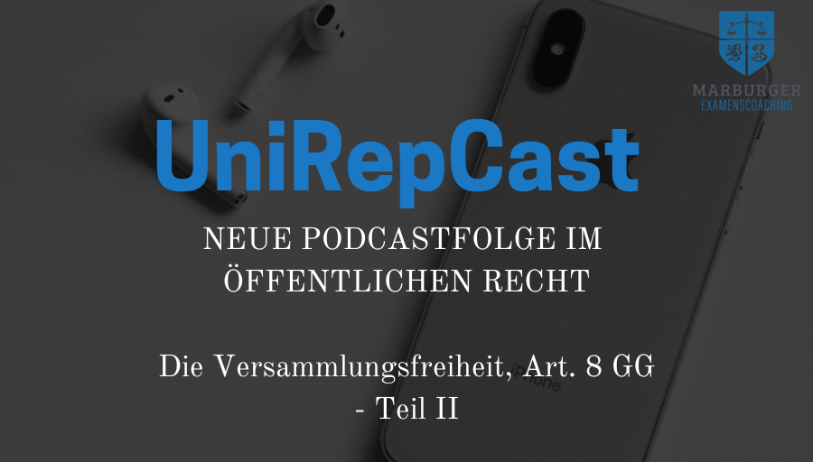 unirep_marburg's tweet photo. Liebe Studierende,

eine neue Folge unseres #UniRepCasts aus dem Öffentlichen Recht ist im Ilias-Kurs "Marburger Examenscoaching" zu finden.

Thema: Die Versammlungsfreiheit, Art. 8 GG - Teil II

Liebe Grüße
Ihr UniRep-Team https://t.co/qQfg95ZYQ3