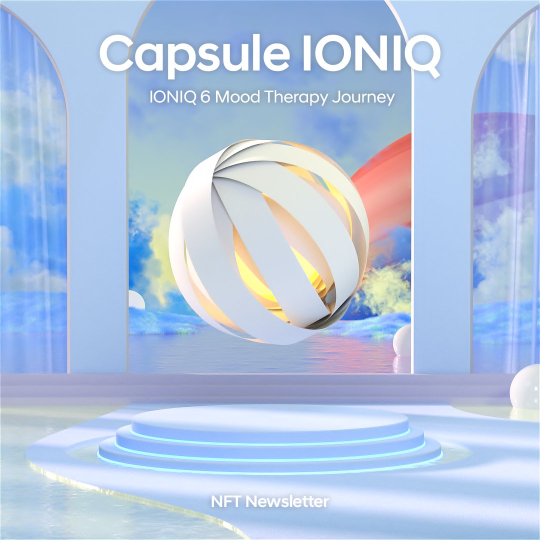 📢Capsule IONIQ Vol.3 Announcement📢 The last edition of Capsule IONIQ is here! You can experience the 6 therapeutic moments through IONIQ 6 dual-color ambient lighting. ☕📖🌕🍃🍦🍰🕯️🪔🍵🥣💡🧊 Check out the full video on our discord! discord.gg/hyundai-nft #Hyundai_NFT #NFT