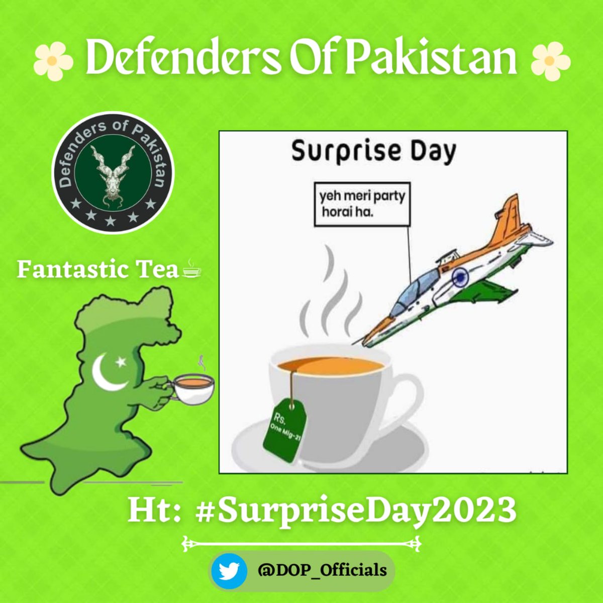 DOP_Officials's tweet photo. Grab Your Keyboards &amp; Start Trending

#SurpriseDay2023

27th February is a day of glorious victory of Pakistan Air Force and a day of shame for India.
Pakistan gave a befitting reply to India in the form of "Operation Swift Retort" for the false propaganda of the Pulwama attack. https://t.co/hUtUicqHAj
