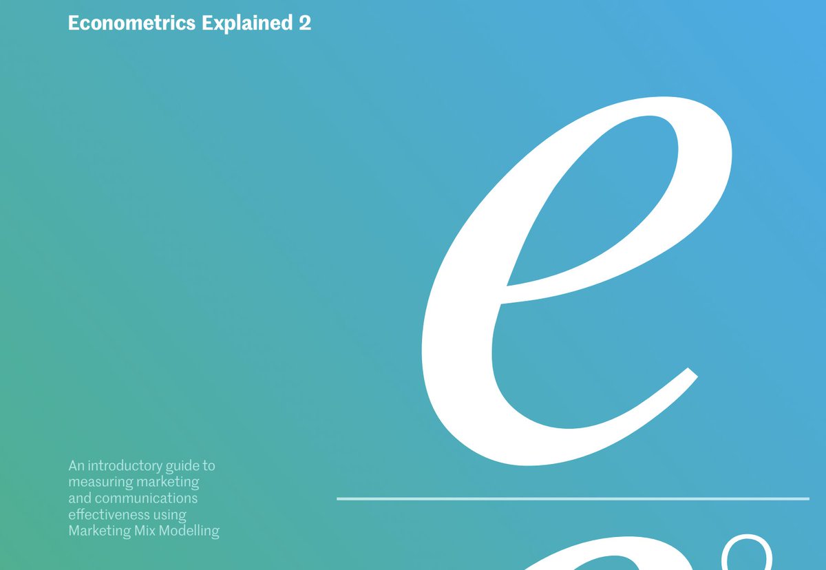 3. For those who want a deep dive into econometrics and marketing mix modeling, <a href="/The_IPA/">Institute of Practitioners in Advertising (IPA)</a> in the UK have a book here:

ipa.co.uk/media/4868/eco…