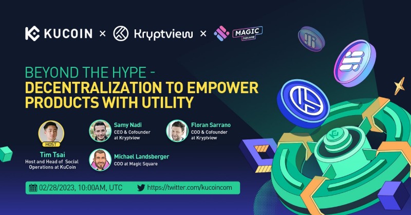 kucoincom's tweet photo. Join our host @timmtsai &amp; guests from @theKryptview and @MagicSquareio in a fireside chat discussion about the 'Decentralization to Empower Products with Utility'!

⏰10:00 AM on February 28, 2023 (UTC)

Don't forget to set a reminder⤵️