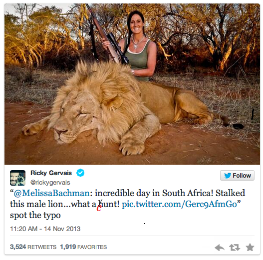 AMAZ1NG_NATURE's tweet image. Once again @RickyGervais gets it SPOT ON with an excellent one-liner!!

Melissa Bachman: "An incredible day in South Africa! Stalked inside 60-yards on this beautiful male lion....what a hunt!"

Ricky Gervais: "Spot the typo!"

RT if you want a GLOBAL ban on #TrophyHunting NOW!