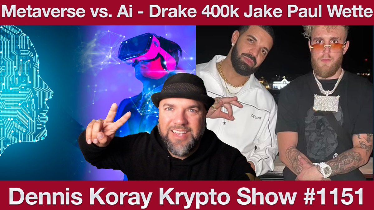 denniskoray's tweet photo. #1151 #Metaverse vs KI, #Drake 400k #Bitcoin Wette Jake #Paul &amp; #Ripple SEC

https://t.co/QLTYU5CDYy https://t.co/EQuIxeGIdw