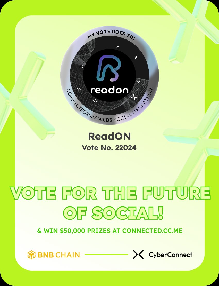 ayoary2's tweet photo. Just voted for my favorite project ReadON in #Connected2023, a Web3 Social hackathon by @CyberConnectHQ the social graph protocol &amp; @BNBCHAIN
Join me to vote for a better social and win $50,000-$100,000 prizes!
https://t.co/Vc6Ua26SdY
sig:fwC4vI 
  https://t.co/CVDDYdzFgQ https://t.co/qfxwtChmWR