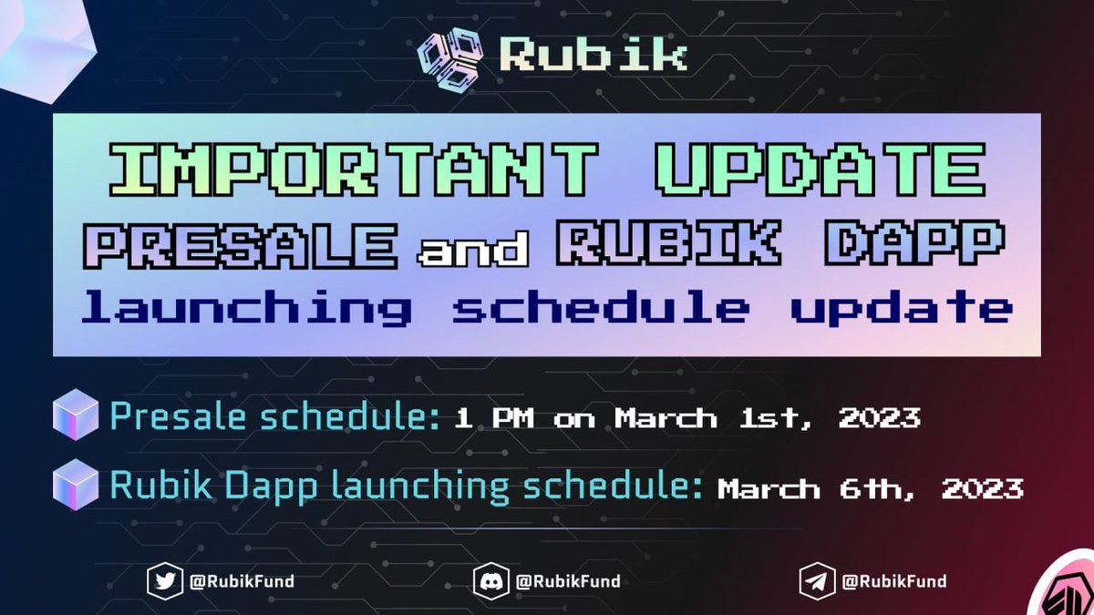 IMPORTANT ANNOUNCEMENT: PRESALE RESCHEDULE 🔥🔥🔥

Hey Rubik Citizens!!! 👋 

We will be launching Rubik Dapp on March 6th, 2023. 

$RUBIK $GMX $GRAIL #RubikFund #LSDs  #RubikFund #ARB <a href="/CamelotDEX/">Camelot</a> <a href="/SushiSwap/">Sushi.com</a> <a href="/arbitrum/">Arbitrum</a>