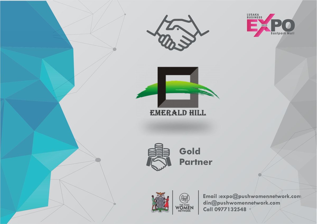 PARTNERSHIP ANNOUNCEMENT
_______________________________
We are happy to announce that Emerald Hill is a gold sponsor of The Lusaka Business EXPO taking place from 4-6th May this year.
call or whatsApp 0977132548
Email expo@pushwomennetwork.com