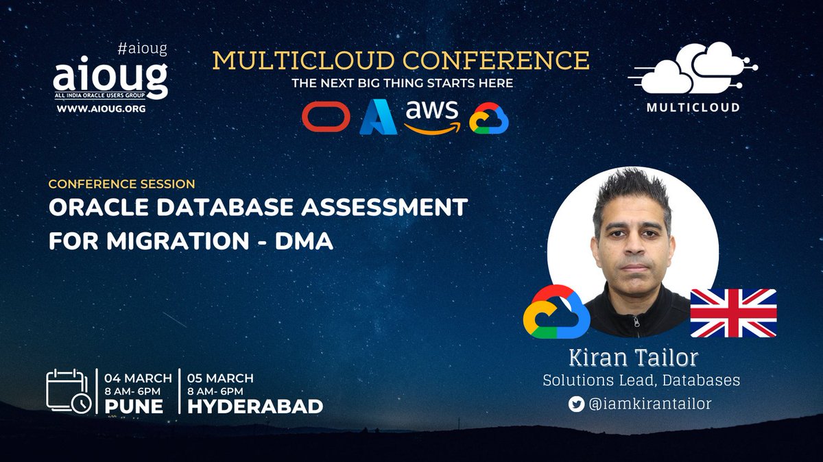 AIOUG's tweet photo. Don’t miss the opportunity to learn from Kiran Tailor @iamkirantailor presenting -Oracle Database Assessment for Migration - DMA https://t.co/SNbYz3ncmN. Register NOW!! https://t.co/oOlRG3lIQ7
#Multicould @oracleugs @OracleCloud @Azure @awscloud @googlecloud https://t.co/6k3HxEcOC7