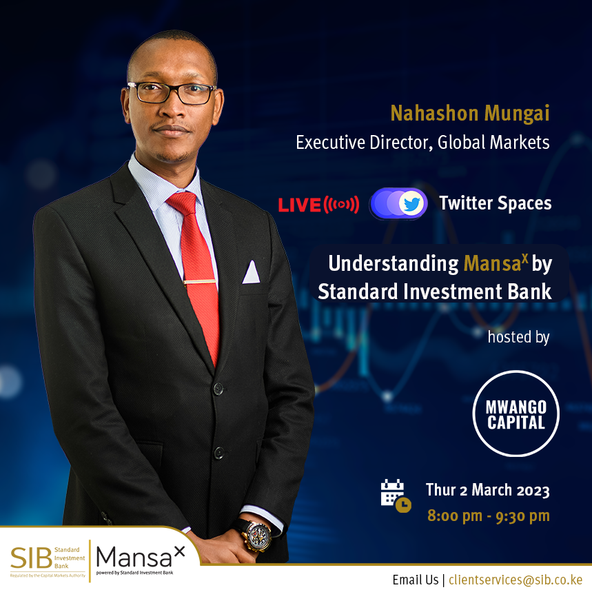 investwithSIB's tweet photo. Do you have questions about SIB &amp; how #MansaX operates? Get answers from our Executive Director for Global Markets @_NahashonMungai in a #TwitterSpaces  hosted by @MwangoCapital, this Thursday 2nd March from 8pm.

Save the date! https://t.co/mXqwIuXH8c