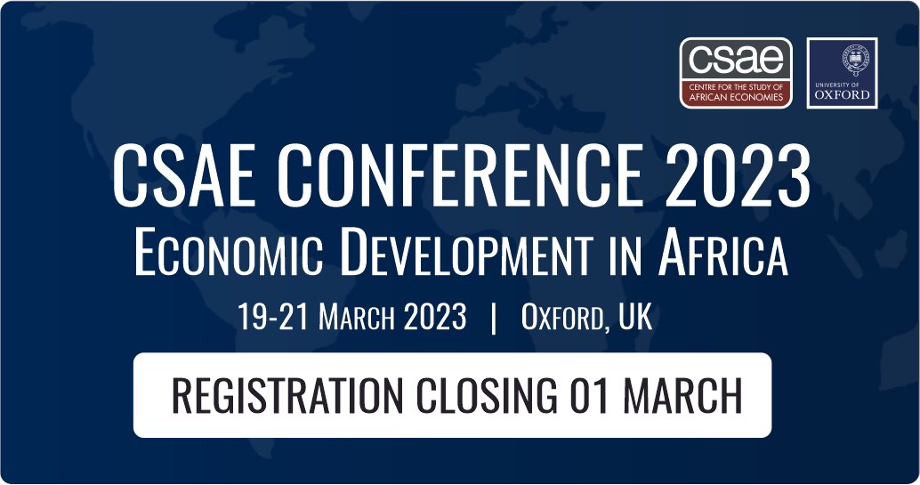 📢Registration for #OxCSAE2023 is closing in 2 days! Join us @St_Catz for parallel sessions, panels, & a keynote speech by @aselassie, all on issues related to #development #economics in #Africa. 💻Register: cvent.me/WkNwPa ⏰Deadline: 01.03.23 #OxCSAE2023 #EconTwitter