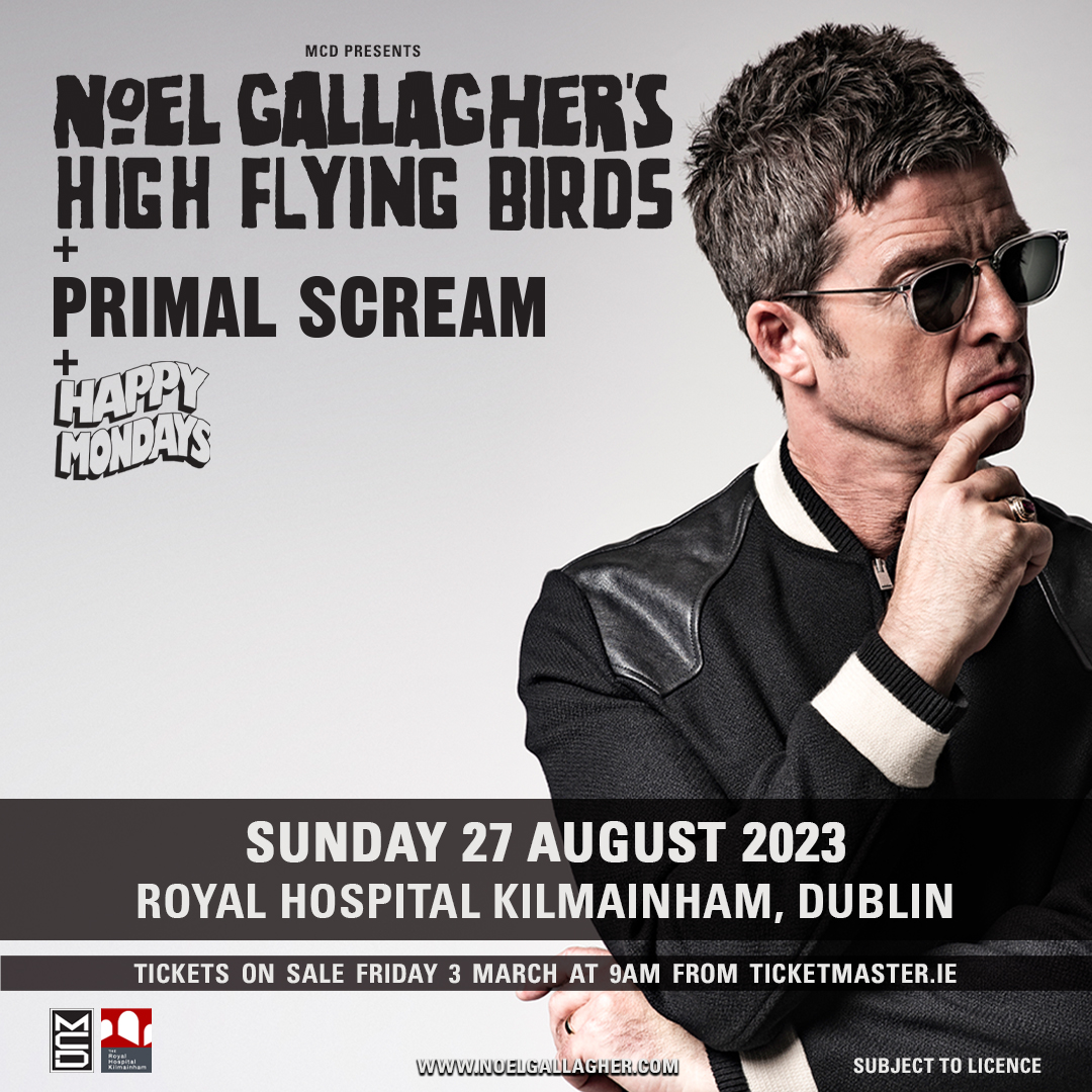 mcd_productions's tweet image. ✨ Noel Gallagher’s High Flying Birds have announced an open-air headline show at Royal Hospital Kilmainham on 27th August 2023
 
Special guests are Primal Scream and Happy Mondays. 
 
✅ PRESALE: bit.ly/NoelGallagher-…
🎟 Tickets on sale Friday 9 am

🍃 Subject to licence.