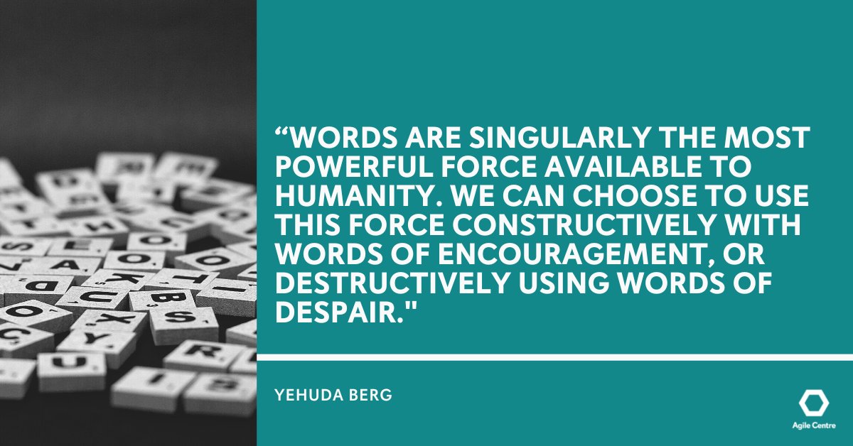 AgileCentre's tweet image. “Words are singularly the most powerful force available to humanity. We can choose to use this force constructively with words of encouragement, or destructively using words of despair.&quot;Yehuda Berg#quote 

#agile #motivationhttps://www.agilecentre.com