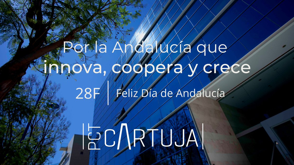 #FelizDíadeAndalucía #28F #LosParquesAportan #PCTcartuja