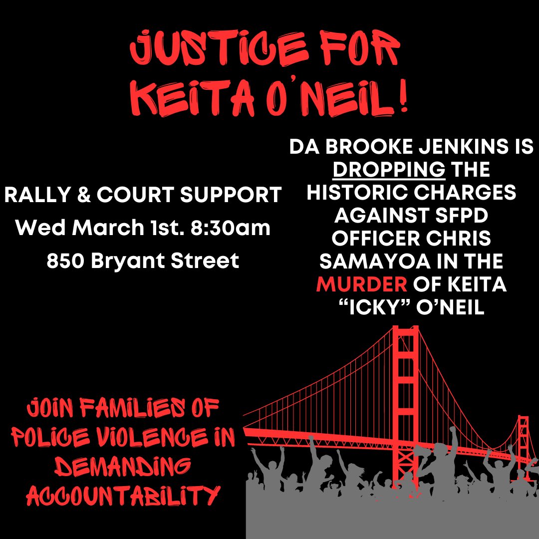KaylahSF's tweet image. Justice for Keita O’Neil! ✊🏾 DA Jenkins is trying to quietly drop the charges against SFPD officer Chris Samayoa for murdering Keita O’Neil. That is unacceptable! Join us Wed March 1st at 850 Bryant to demand Justice and stand in solidarity with the families