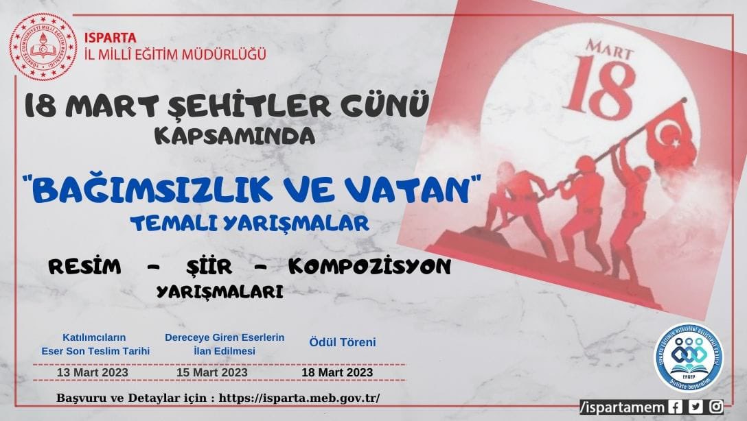 Isparta İl Millî Eğitim Müdürlüğü (@ispartamem) on Twitter photo 18 Mart Şehı̇tler Günü̈ Kapsamında “Bağımsızlık ve Vatan” temalı yarışmalar düzenleniyor.
Detaylar web sitemiz duyurular bölümünde.
meb.ai/UVmjRFD
<a href="/tcmeb/">Millî Eğitim Bakanlığı</a> <a href="/ErhanBaydur1/">Erhan Baydur</a> 18 Mart Şehı̇tler Günü̈ Kapsamında “Bağımsızlık ve Vatan” temalı yarışmalar düzenleniyor.
Detaylar web sitemiz duyurular bölümünde.
meb.ai/UVmjRFD
<a href="/tcmeb/">Millî Eğitim Bakanlığı</a> <a href="/ErhanBaydur1/">Erhan Baydur</a>