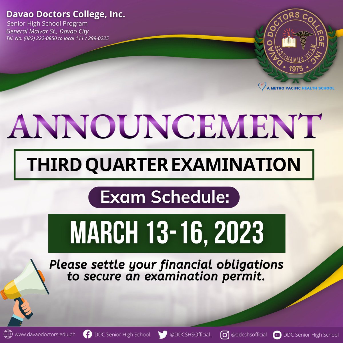 DDCSHSOfficial_'s tweet photo. ANNOUNCEMENT | 

Please be informed that our  THIRD QUARTER EXAMINATION will be on March 13-16, 2023. We would like to remind everyone to please settle their financial obligations to secure an examination permit.

For inquiries, you can contact us directly through this page. https://t.co/sHUbSuR1FI