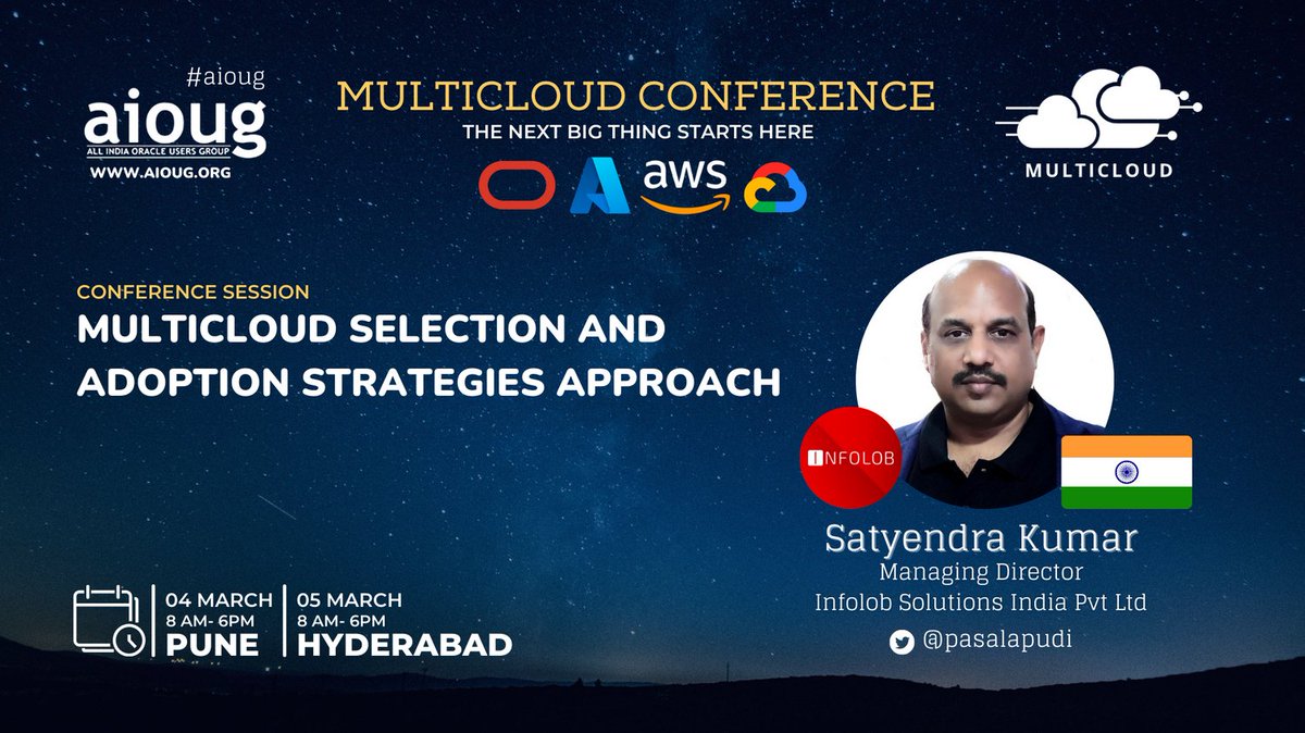 AIOUG's tweet photo. Don’t miss the opportunity to learn from Satyendra Kumar @pasalapudi, presenting -Multicloud Selection and Adoption Strategies Approach. https://t.co/SFzoOUhpqy. Register NOW!! https://t.co/oOlRG3lIQ7
#Multicould @oracleugs @OracleCloud @Azure @awscloud @googlecloud https://t.co/OY3bJuskgA