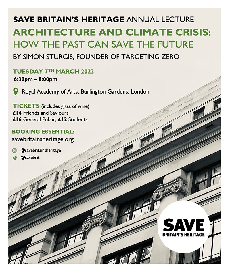 SAVEtoReuse's tweet photo. 🌍Hear more about this key topic at our annual lecture👉 Architecture &amp; Climate Crisis: How the Past Can Save the Future with Simon Sturgis of @TargetingZero at @architecture_RA on March 7 🎟️Online tkts still available➡️https://t.co/C9IlM28AFH
#architecture #NetZero #SAVEevents https://t.co/rTJwT7Xb6i