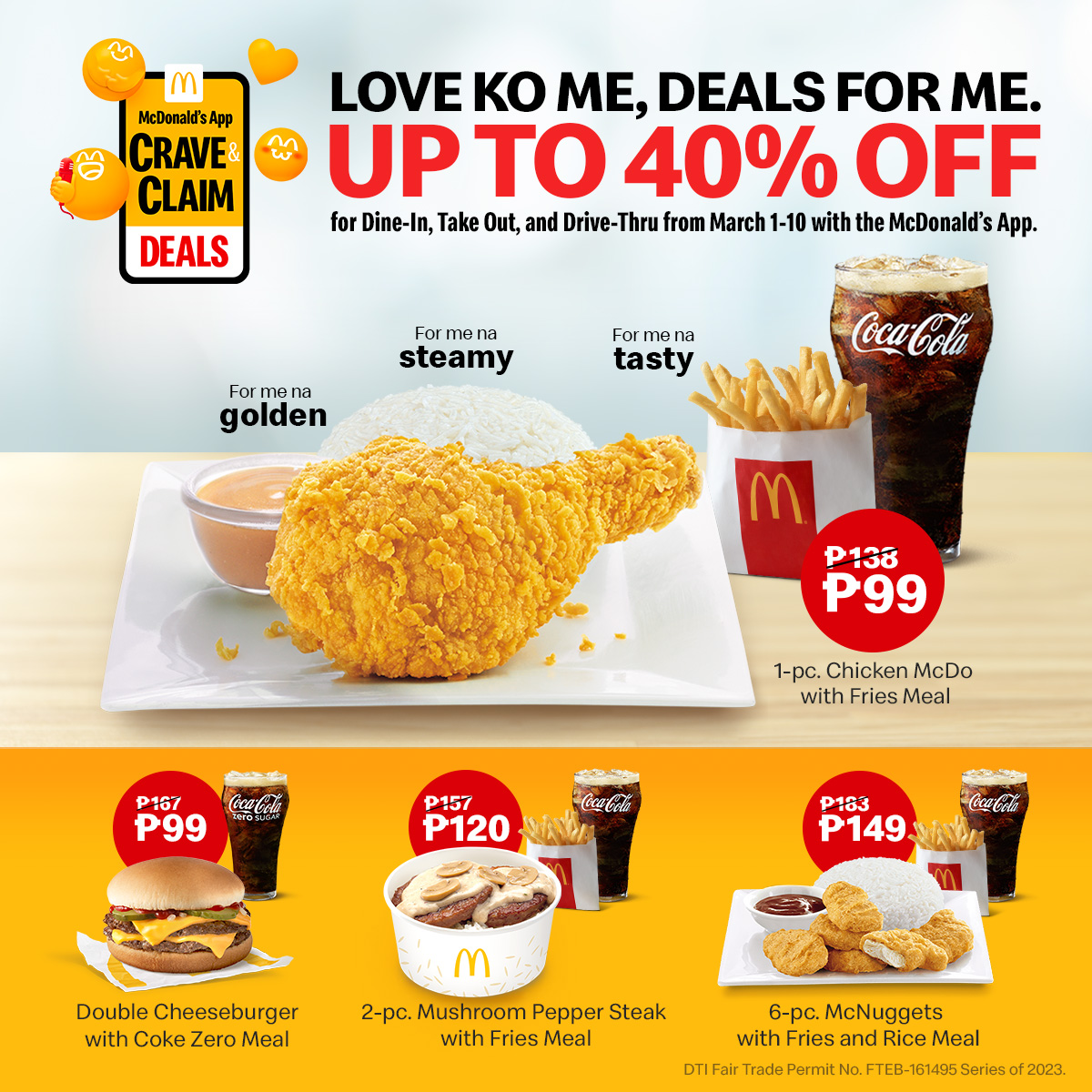 Iba ka talaga, you deserve a treat! 🙌 Tulad nitong 1-pc. Chicken McDo with Fries Meal for only ₱99. Enjoy more deals up to 40% off from March 1-10, only on the McDonald’s App. Google Play Store – bit.ly/mcdoph-app-and… App Store – bit.ly/mcdoph-app-ios