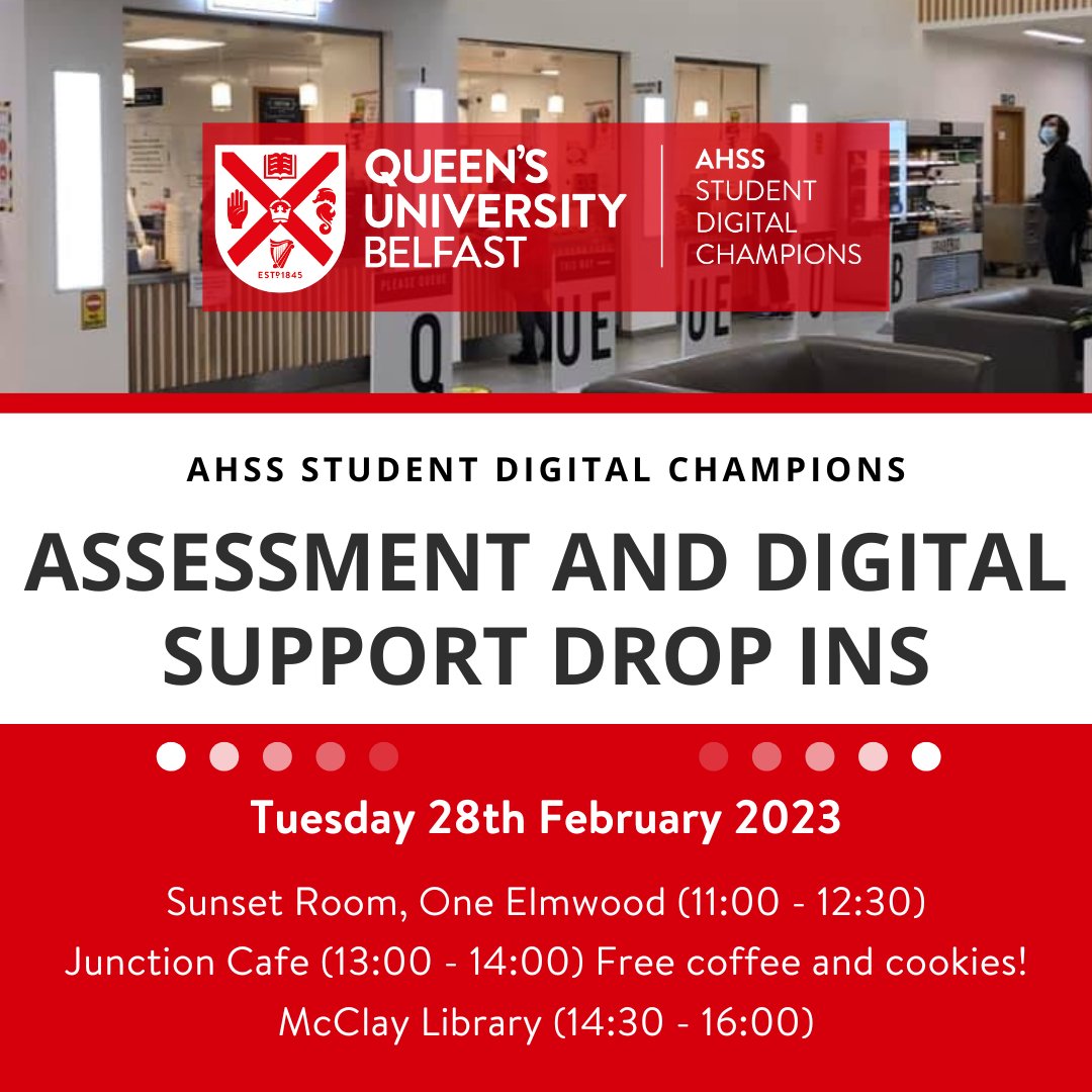 QUBDigiChamps's tweet photo. The Student Digital Champion Team are running Assessment and Digital Support Drop in Sessions on Tuesday 28th February:

Sunset Room, One Elmwood (11:00 - 12:30)
Junction Cafe (13:00 - 14:00) Free coffee and cookies!
McClay Library (14:30 - 16:00)

Come along and say hello! https://t.co/hOAvT4dQn7