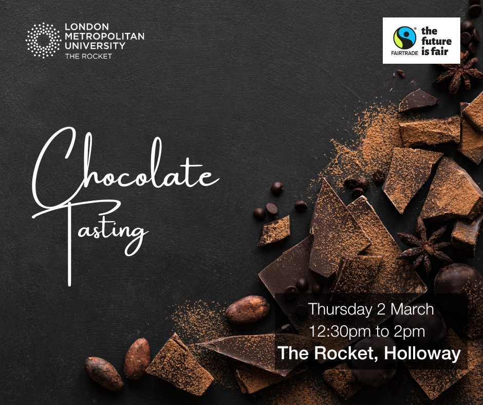Are you mad about Chocolate? We are putting a chocolate-tasting experience down in the Rocket! It is limited space, so get your tickets before they go! 
eventbrite.co.uk/e/fairtrade-ch…

#Chocolate #Tasting #Rocket #LondonMet