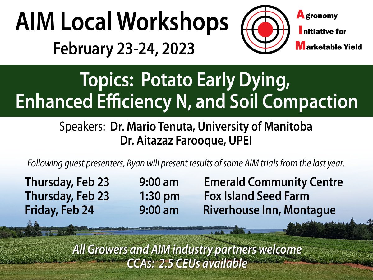 PEIPotatoBoard's tweet photo. AIM Local Workshops:  Feb 23-24th, featuring Dr. Mario Tenuta @soilecologyUMan and Dr. Aitazaz Farooque. See you there! https://t.co/XbzwTWNTmi
