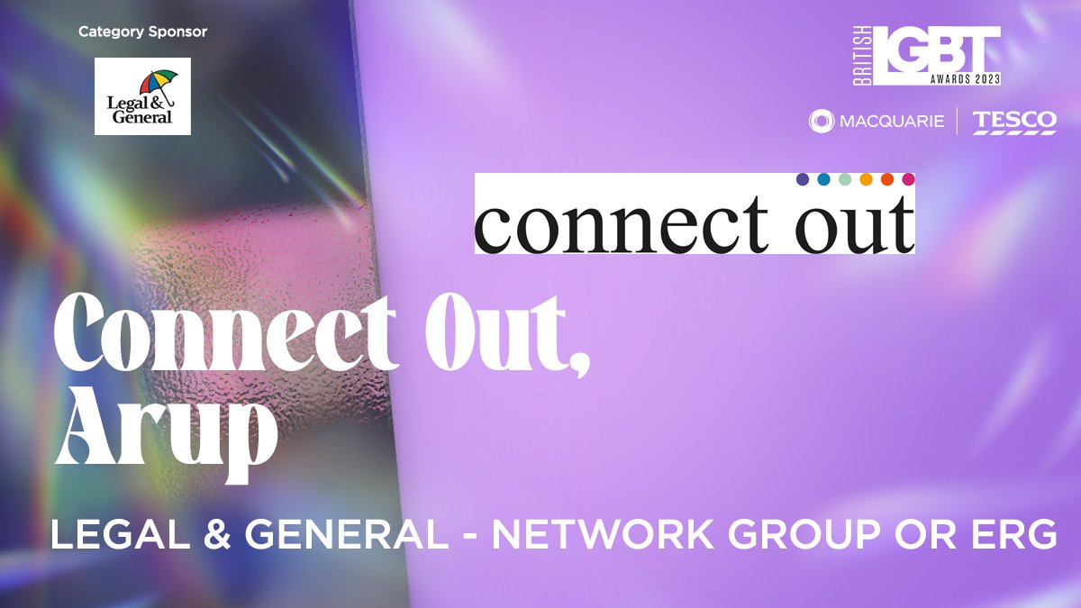 Congratulation to Connect Out, <a href="/Arup/">Arup</a>'s LGBT+ Network Group! 

You're a @LGIM 🌐 Top 10 Network Group or ERG 🌐 

Check out the full category in the #BritishLGBTAwards here 👇 👇 
britishlgbtawards.com/legal-general-…