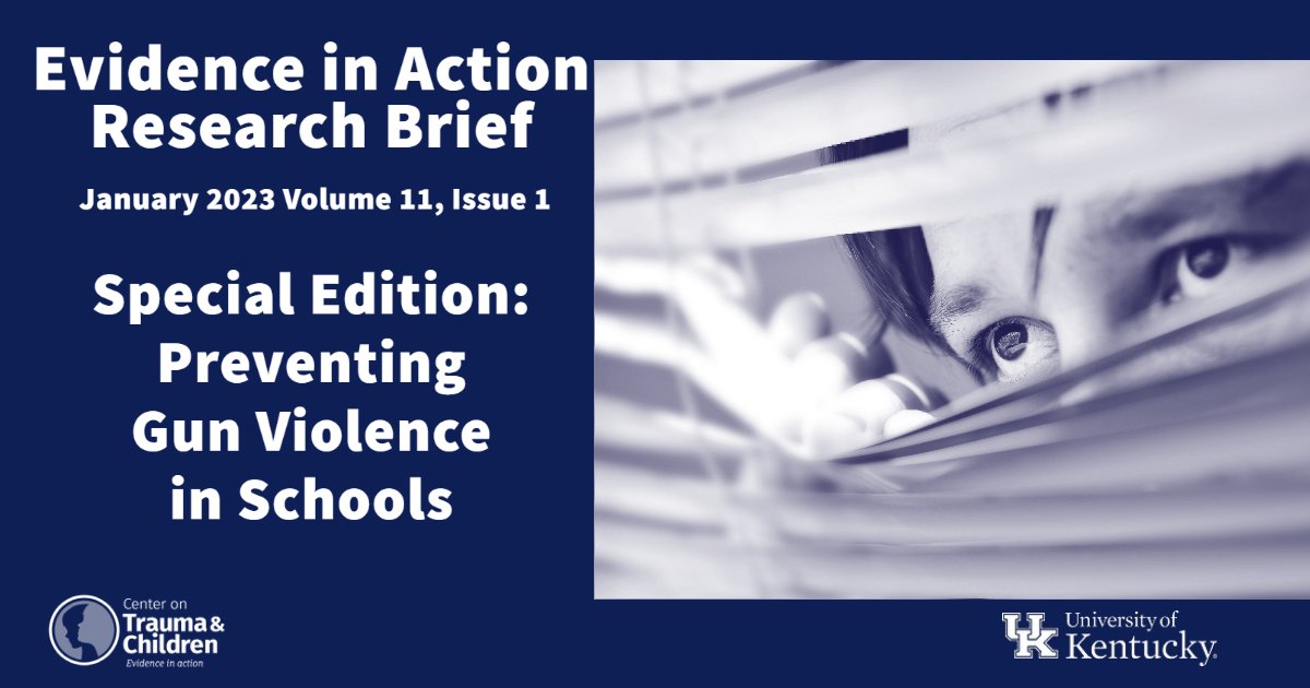 Check out our latest issue our research brief, Evidence in Action! conta.cc/3HrWzhH  This special edition focuses on a review of the latest research on the topic of preventing gun violence in schools.