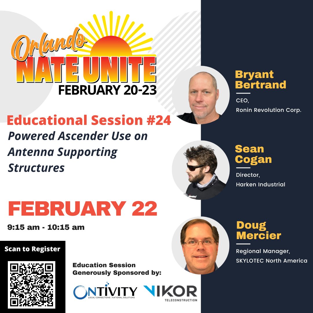 NATEsafety's tweet photo. Join #NATEUNITE2023 Educational Session #24 "Powered Ascender Use on Antenna Supporting Structures" with Bryant Bertrand of @RoninLift, Sean Cogan of @HarkenIND, and Doug Mercier of @Skylotec. Register today at https://t.co/SaC9i4yalX. #NU23 #joinus @ontivitygroup @VIKORInc https://t.co/jafi17mo9P