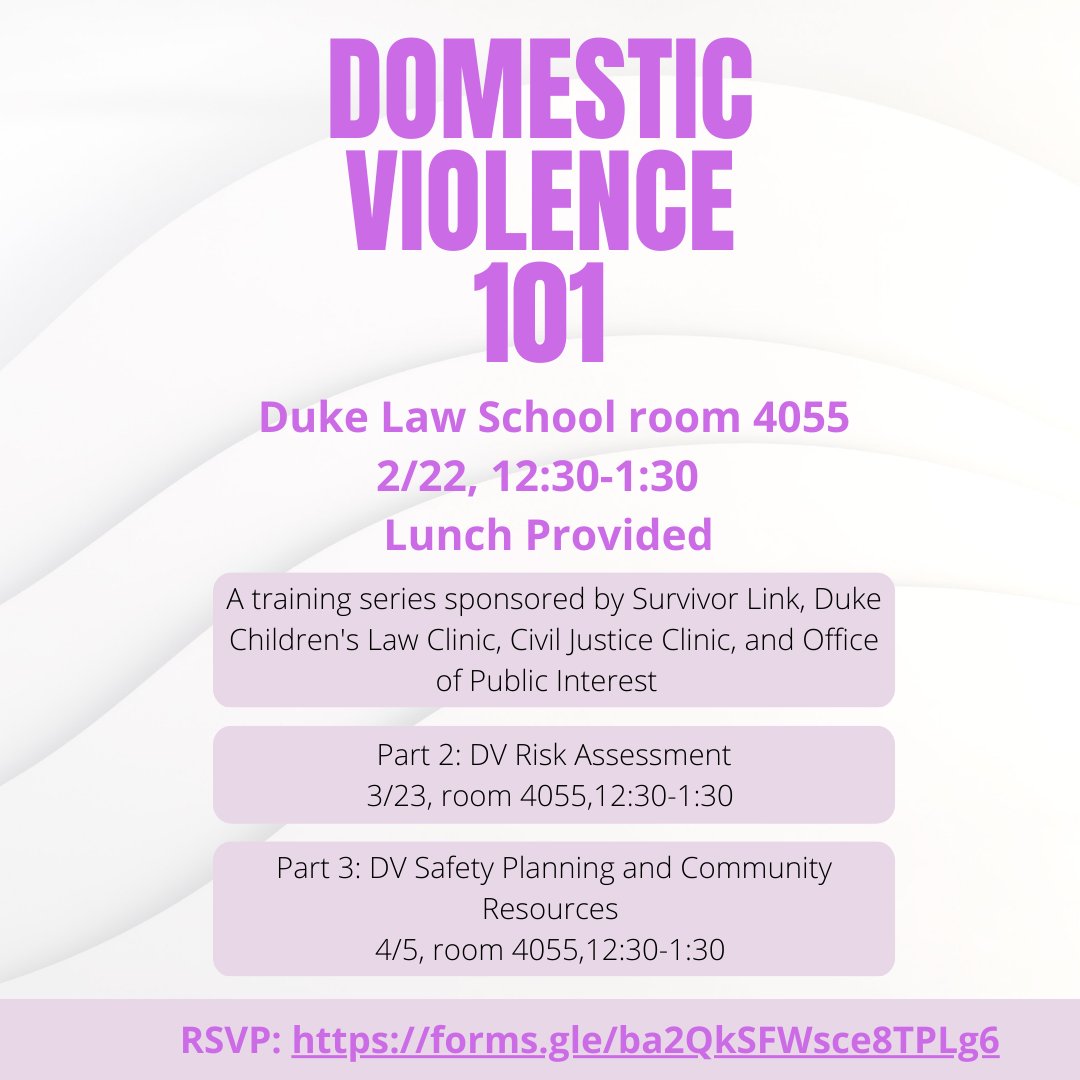 Join Duke Children's Law Clinic for "Domestic Violence 101" training hosted by our social work intern. RSVP at the following link by 2/19. 

forms.gle/ba2QkSFWsce8TP…