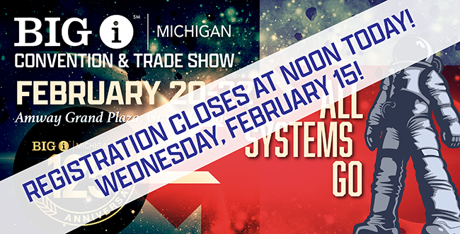 Big I Michigan Member Agents
CONVENTION REGISTRATION CLOSES AT NOON TODAY!
Click here to secure your spot! #AllSystemsGo!
members.michagent.org/events/event-d…
