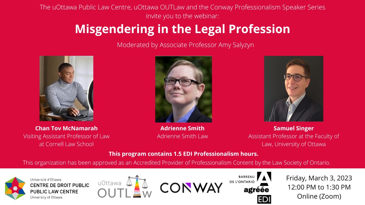 UOdroitpublaw's tweet image. Join us on March 3rd for a roundtable on misgendering in the legal profession, featuring @chantov, @VanAlias and @samuelsingerlaw, moderated by @AmySalyzyn!

Register here: eventbrite.ca/e/547710987307