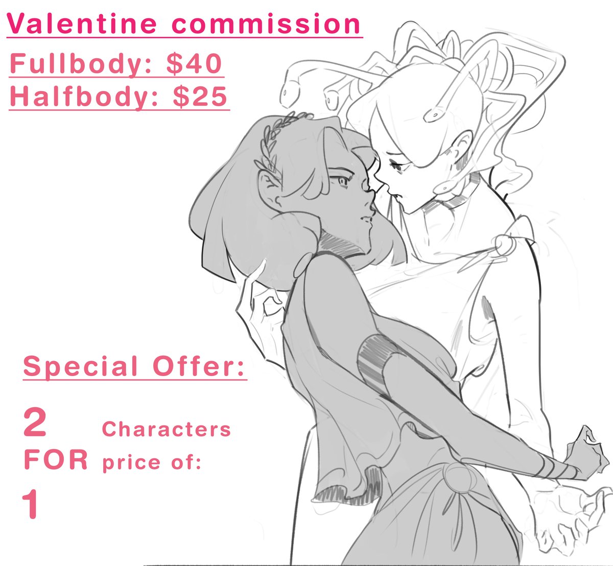 Hey hey! Its valentine and I'm doing Sketch works with a special offer: 2 characters for the price of 1! Hope I can make some cool pieces for yall this valentine. Thank you!